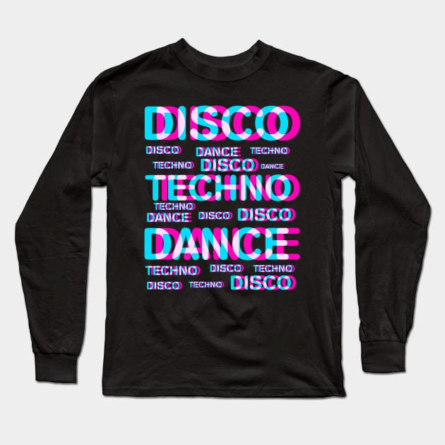 Disco dance techno Long Sleeve T-Shirt by albertocubatas